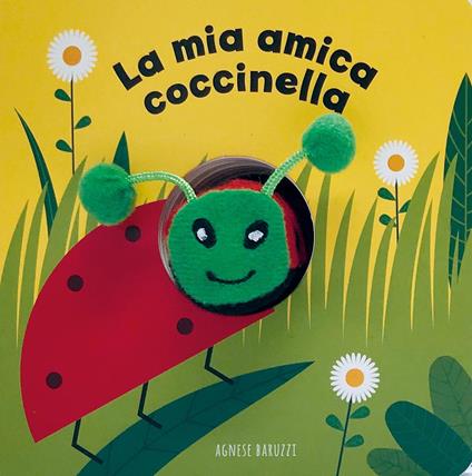 La mia amica coccinella. Ediz. a colori - Agnese Baruzzi - copertina