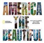 America the beautiful. Stati Uniti d’America: una storia per immagini. Ediz. illustrata