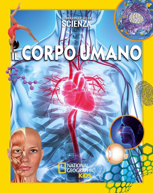 Il corpo umano. Le meraviglie della scienza - copertina