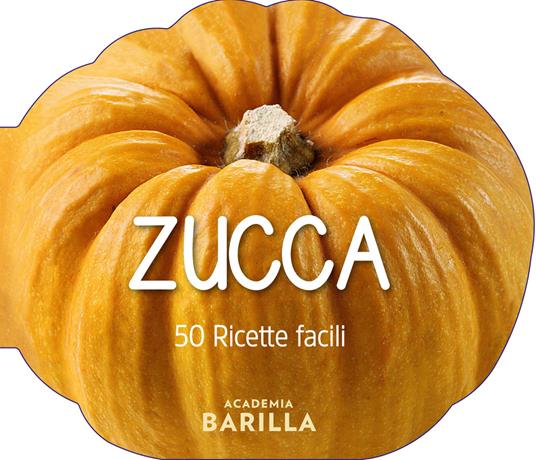 Zucca. 50 ricette facili - copertina