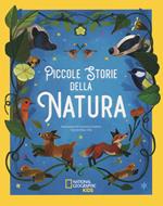 Piccole storie della natura. Ediz. a colori