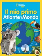 Il mio primo atlante del mondo