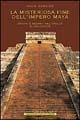La misteriosa fine dell'impero Maya