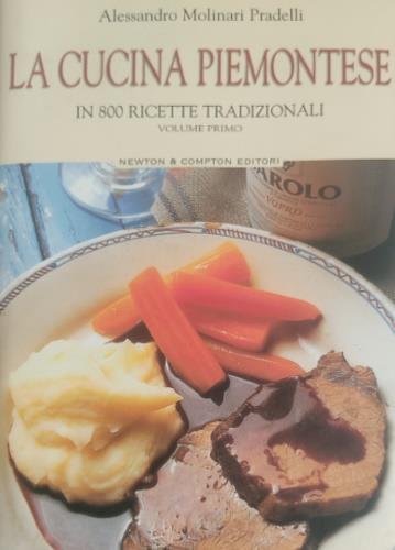 La cucina piemontese. In 800 ricette tradizionali. Vol. 1 - Alessandro Molinari Pradelli - 2