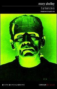 Frankenstein ovvero il Prometeo moderno - Mary Shelley - copertina