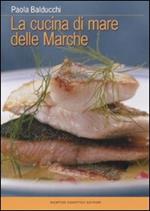 La cucina di mare delle Marche