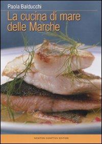 La cucina di mare delle Marche - Paola Balducchi - copertina