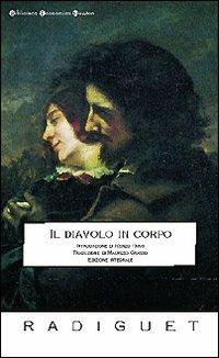 Il diavolo in corpo. Ediz. integrale - Raymond Radiguet - copertina