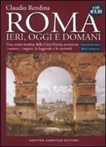 Roma. Ieri, oggi e domani. Vol. 2: Roma medievale.