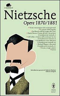 Opere 1870-1881 - Friedrich Nietzsche - copertina