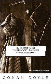 Il ritorno di Sherlock Holmes. Ediz. integrale - Arthur Conan Doyle - copertina