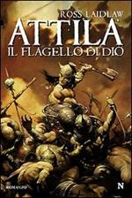 Attila. Il flagello di Dio