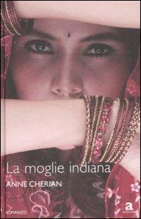 La moglie indiana - Anne Cherian - copertina