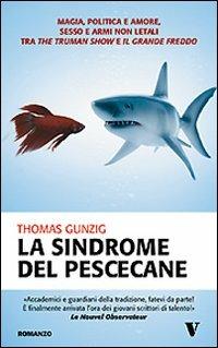 La sindrome del pescecane - Thomas Gunzig - copertina