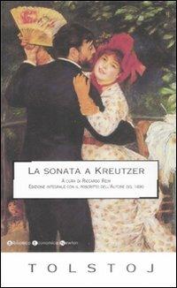 La sonata a Kreutzer. Ediz. integrale - Lev Tolstoj - copertina