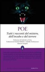 Tutti i racconti del mistero, dell'incubo e del terrore. Ediz. integrale