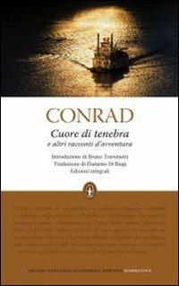 Cuore di tenebra e altri racconti d'avventura. Ediz. integrale - Joseph Conrad - copertina