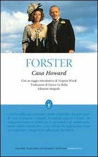 Casa Howard. Con un saggio introduttivo di Virginia Woolf. Ediz. integrale - Edward Morgan Forster - copertina