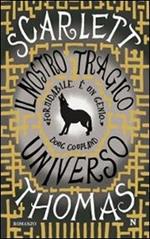 Il nostro tragico universo