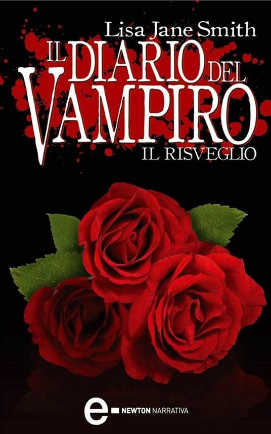 Il risveglio. Il diario del vampiro - Smith, Lisa Jane - Ebook - EPUB2 con  DRMFREE | Feltrinelli