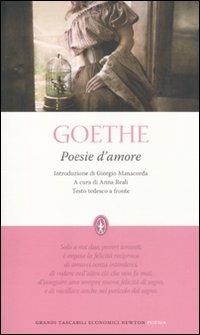 Poesie d'amore. Testo tedesco a fronte - Johann Wolfgang Goethe - copertina