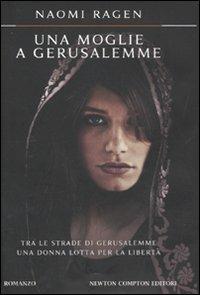 Una moglie a Gerusalemme - Naomi Ragen - copertina