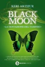 La tentazione del vampiro. Black moon