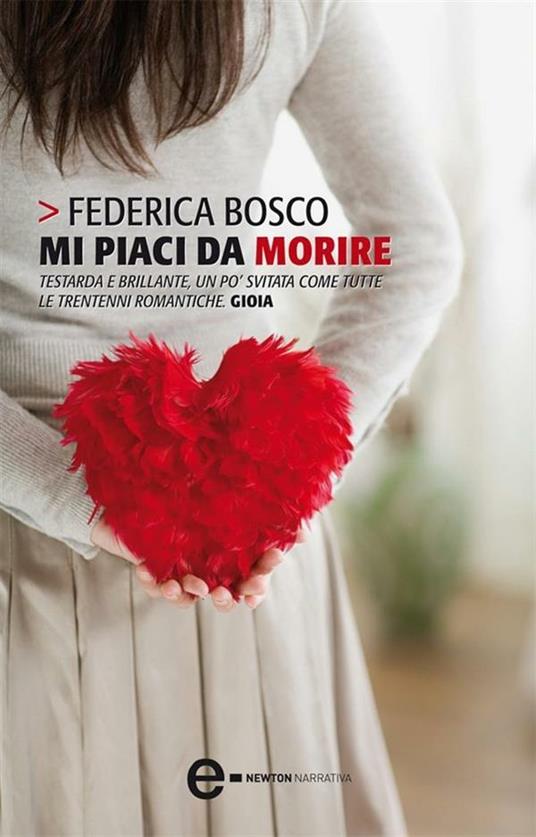 Mi piaci da morire - Federica Bosco - ebook