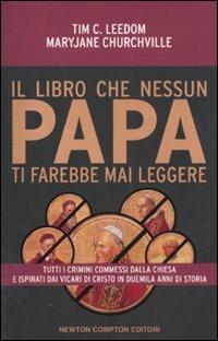 Il libro che nessun papa ti farebbe mai leggere - copertina