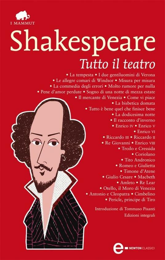 Tutto il teatro. Ediz. integrale - Shakespeare, William - Ebook - EPUB2 con  DRMFREE