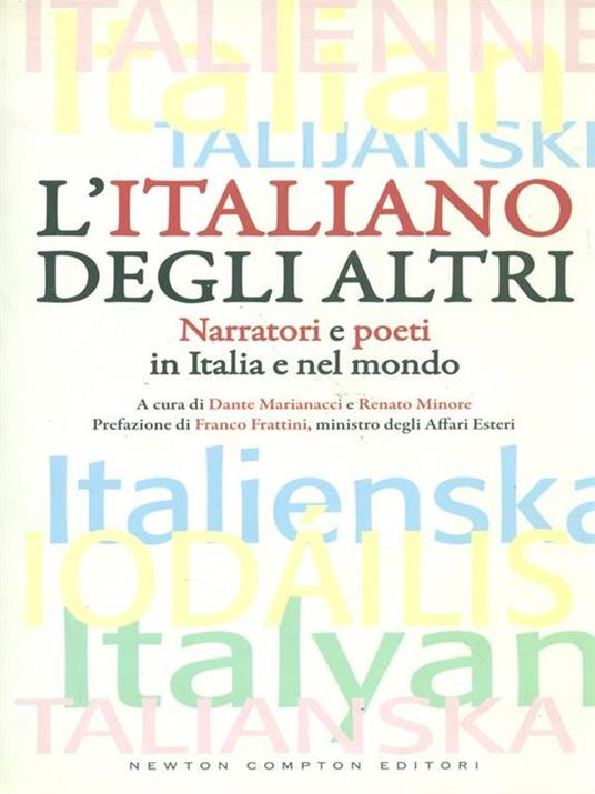 L' italiano degli altri. Narratori e poeti in Italia e nel mondo - 2