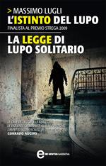 L' istinto del lupo-La legge di lupo solitario