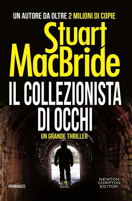 Il collezionista di occhi - Stuart MacBride,Tino Lamberti - ebook