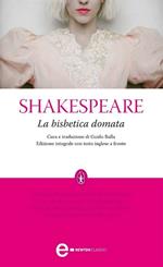 La bisbetica domata. Testo inglese a fronte. Ediz. integrale