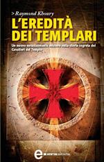 L' eredità dei Templari