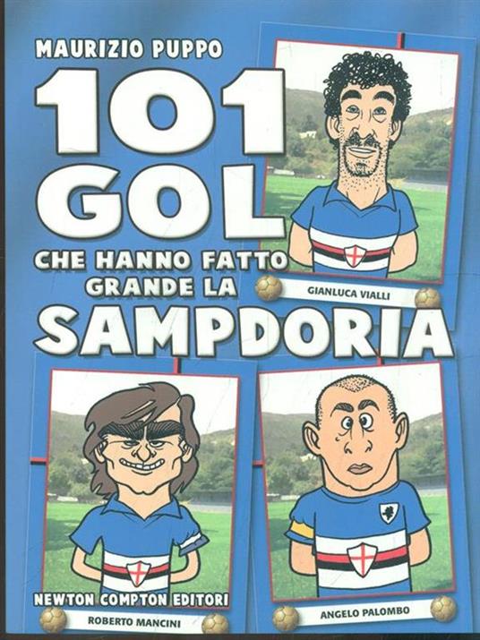 101 gol che hanno fatto grande la Sampdoria - Maurizio Puppo - 3