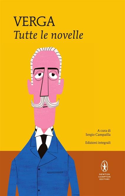 Tutte le novelle. Ediz. integrale - Giovanni Verga,Sergio Campailla - ebook