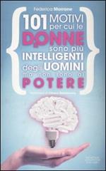 101 motivi per cui le donne sono più intelligenti degli uomini ma non sono al potere