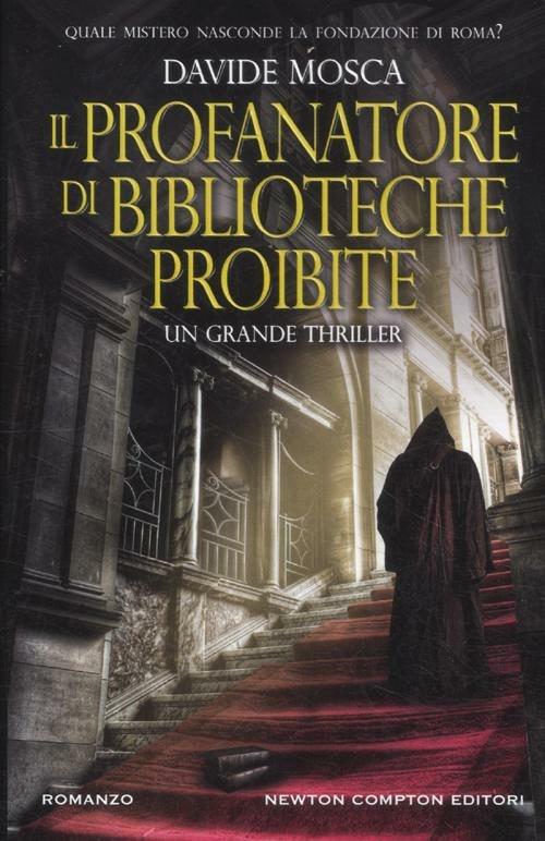 Il profanatore di biblioteche proibite - Davide Mosca - copertina