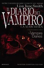 La maschera. Il diario del vampiro