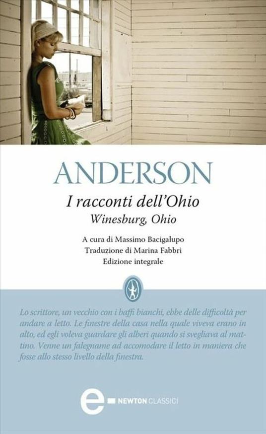 Racconti dell'Ohio. Ediz. integrale - Sherwood Anderson,Massimo Bacigalupo,Marina Fabbri - ebook