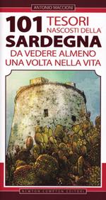 101 tesori nascosti della Sardegna da vedere almeno una volta nella vita