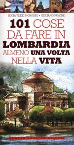 101 cose da fare in Lombardia almeno una volta nella vita