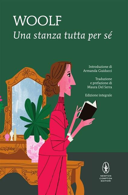 Una stanza tutta per sé. Ediz. integrale - Virginia Woolf,Maura Del Serra - ebook