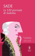 Le 120 giornate di Sodoma. Ediz. integrale