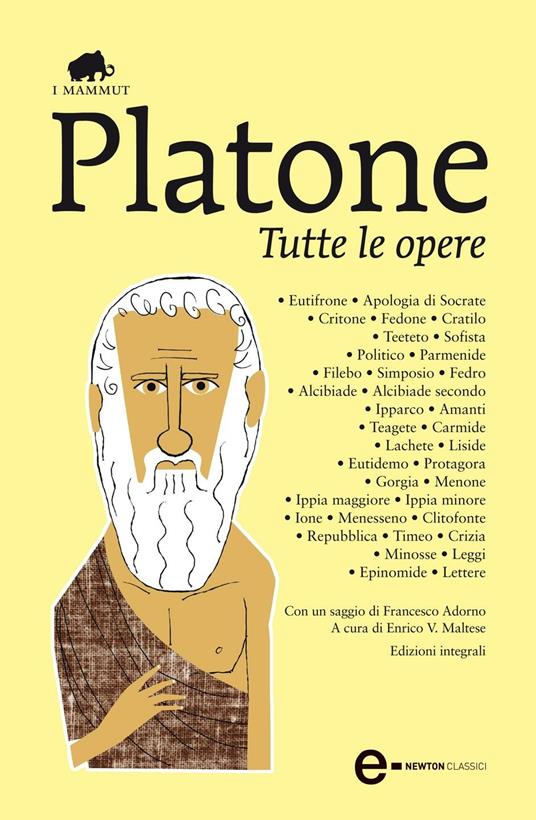 Tutte le opere - Platone,Enrico V. Maltese - ebook