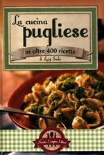 La cucina pugliese in oltre 400 ricette