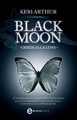 Chiedi alla luna. Black moon