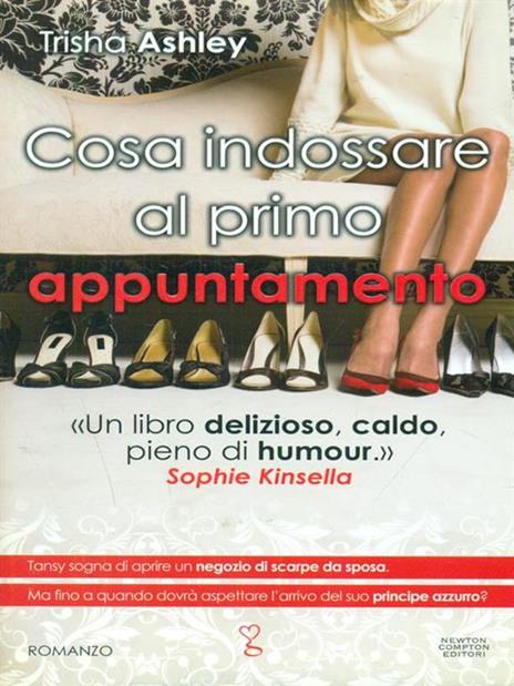 Cosa indossare al primo appuntamento - Trisha Ashley - 3