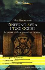 L' inferno avrà i tuoi occhi